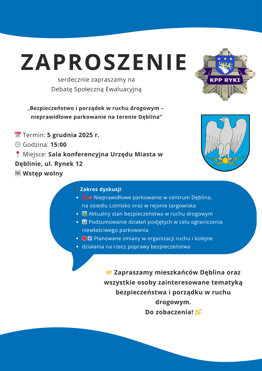 Plakta zapraszający na debate w kolorze biało niebieskim z logiem policji ryki i urzędu miasta Dęblin. Treść plakatu jest w treści komunikatu.