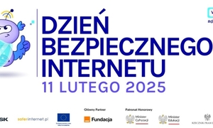 plakat Dzień bezpiecznego Internetu 2025 11 lutego 2025 na dole są loga partnerów akcji