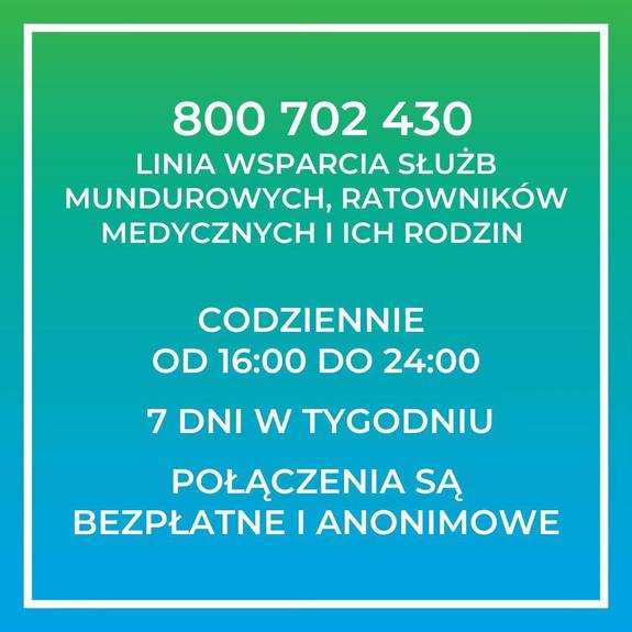 numer telefonu na Linię Wsparcia Psychologicznego dla Funkcjonariuszy i Pracowników Służb Mundurowych, Ratownictwa Medycznego i ich Rodzin