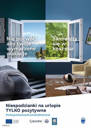 Grafika przestawia wnętrze dwóch mieszkań - pokoju z meblami oraz  z otwartym oknem po lewej są porozrzucane elementy wyposażenia po prawej widok na góry. Na grafice jest napis &amp;quot;Nie pozwól aby twoje wymarzone wakacje zamieniły się w koszmar&amp;quot;