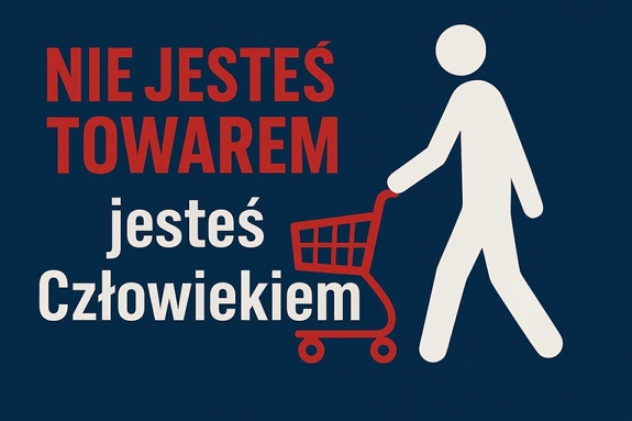 Grafika przedstawiająca sylwetkę osoby koloru białego pchająca wózek zakupowy a tło jest granatowe z napisem jesteś towarem jesteś człowiekiem