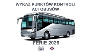 grafika z szarym autokarem i napisem wykaz punktów kontroli autobusów Ferie 2026